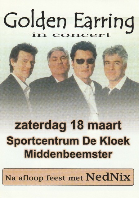 Golden Earring show ad front March 18 2006 Middenbeemster - Sporthal